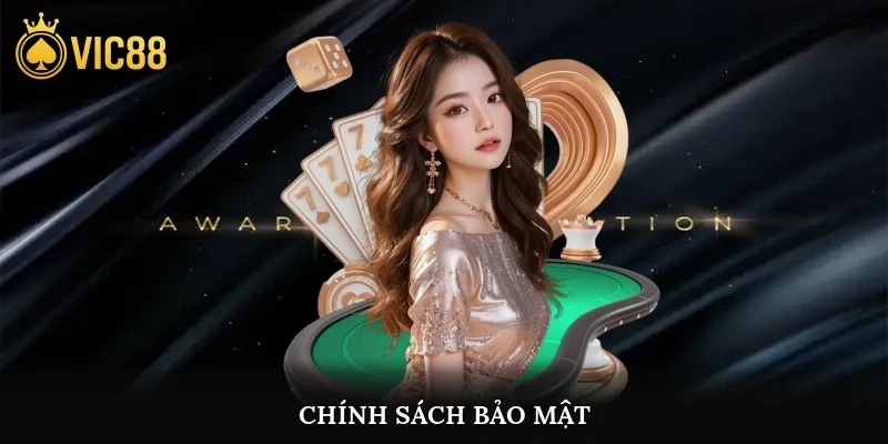 Chính Sách Bảo Mật