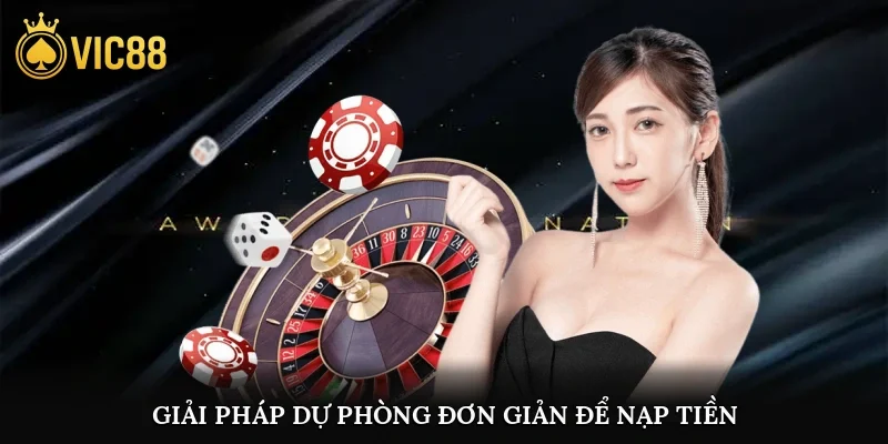 Giải pháp dự phòng đơn giản để nạp tiền