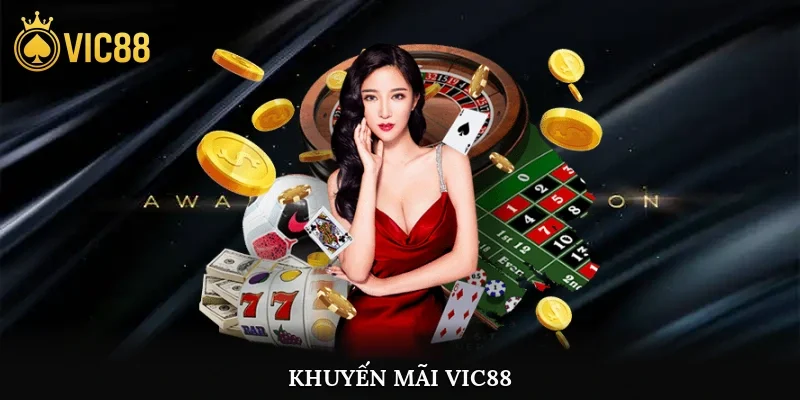 Khuyến Mãi vic88
