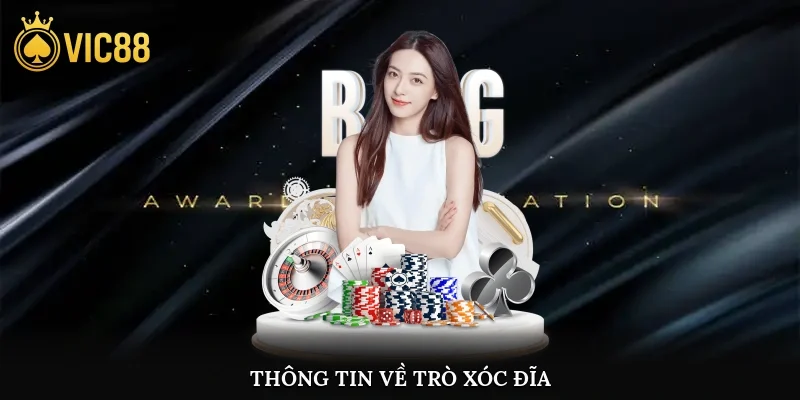 Thông tin về trò xóc đĩa